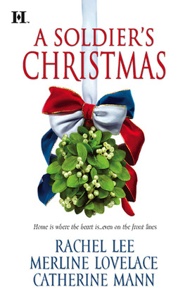 Title details for A Soldier's Christmas: I'll Be Home\A Bridge for Christmas\The Wingman's Angel by Rachel Lee - Available